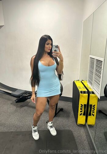 Full leaked Ts larisakemyllifree private onlyfans photo